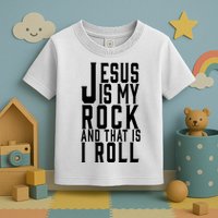 Jesus Is My Rock And Thats How I Roll Toddler T-Shirt
