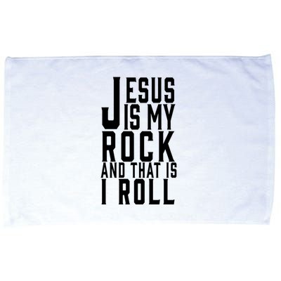 Jesus Is My Rock And Thats How I Roll Microfiber Hand Towel