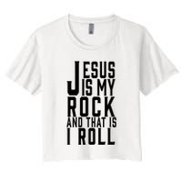 Jesus Is My Rock And Thats How I Roll Crop Top