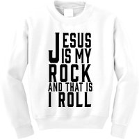 Jesus Is My Rock And Thats How I Roll Kids Sweatshirt