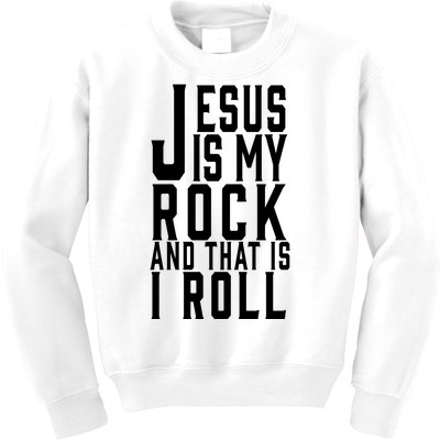 Jesus Is My Rock And Thats How I Roll Kids Sweatshirt