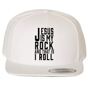 Jesus Is My Rock And Thats How I Roll Wool Snapback Cap