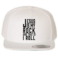 Jesus Is My Rock And Thats How I Roll Wool Snapback Cap