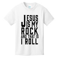 Jesus Is My Rock And Thats How I Roll Kids T-Shirt