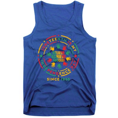 Junenth Is My Independence Day Believe Achieve Succeed Cute Gift Tank Top