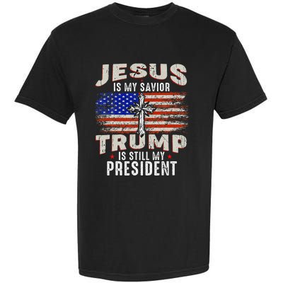 Jesus Is My Savior Trump Is Still My President Trump 2024 Garment-Dyed Heavyweight T-Shirt