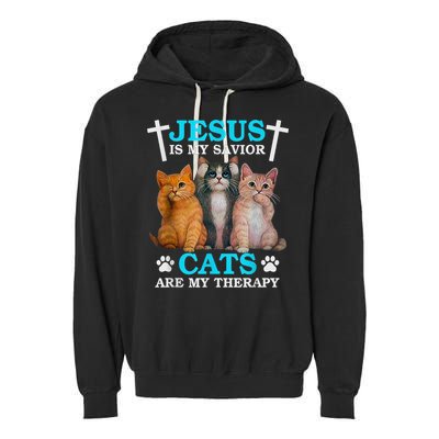 Jesus Is My Savior Cats Are My Therapy Christian Funny Cat Garment-Dyed Fleece Hoodie