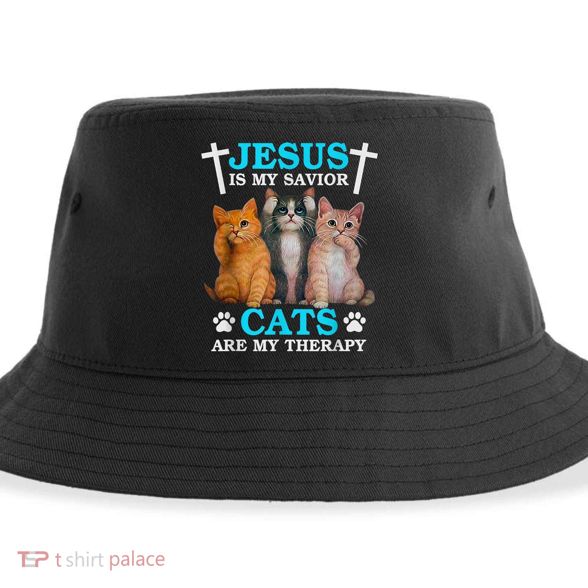 Jesus Is My Savior Cats Are My Therapy Christian Funny Cat Sustainable Bucket Hat