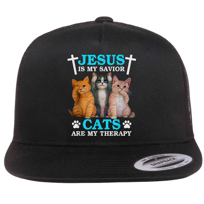 Jesus Is My Savior Cats Are My Therapy Christian Funny Cat Flat Bill Trucker Hat