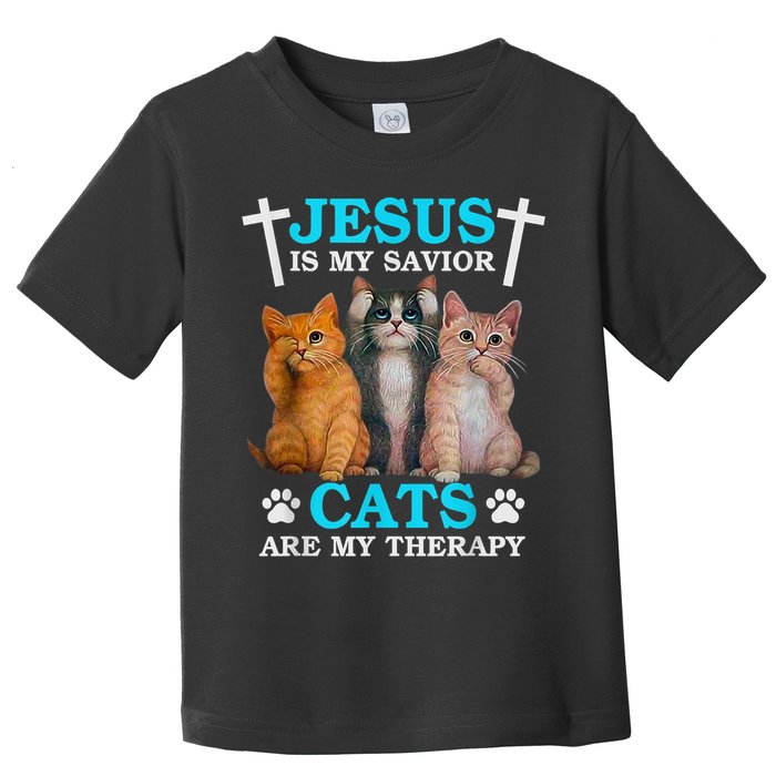 Jesus Is My Savior Cats Are My Therapy Christian Funny Cat Toddler T-Shirt