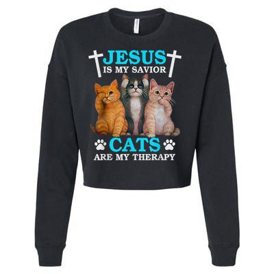 Jesus Is My Savior Cats Are My Therapy Christian Funny Cat Cropped Pullover Crew