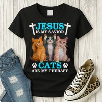 Jesus Is My Savior Cats Are My Therapy Christian Funny Cat Womens T-Shirt