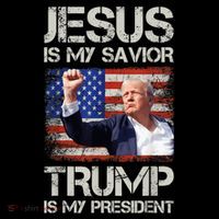 Jesus Is My Savior Trump Is My President American Flag T-Shirt