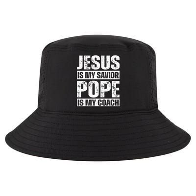 Jesus Is My Savior Pope Is My Coach Christian Cool Comfort Performance Bucket Hat
