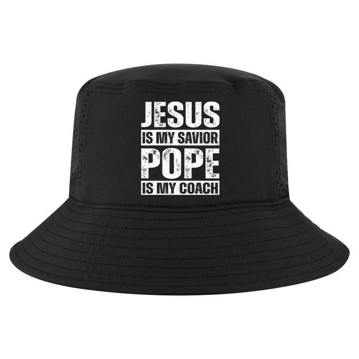 Jesus Is My Savior Pope Is My Coach Christian Cool Comfort Performance Bucket Hat