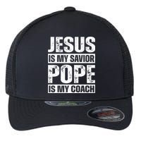 Jesus Is My Savior Pope Is My Coach Christian Flexfit Unipanel Trucker Cap