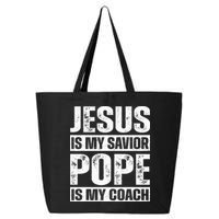Jesus Is My Savior Pope Is My Coach Christian 25L Jumbo Tote