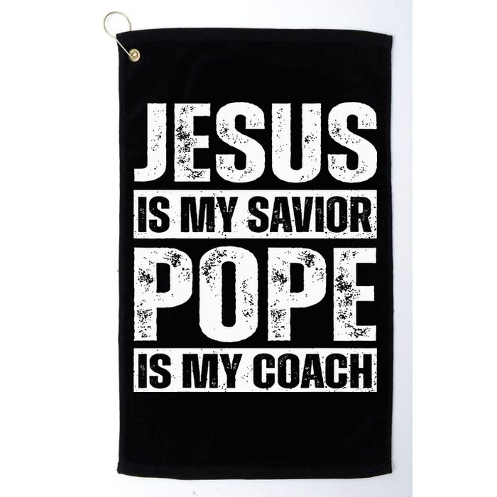 Jesus Is My Savior Pope Is My Coach Christian Golf Towel