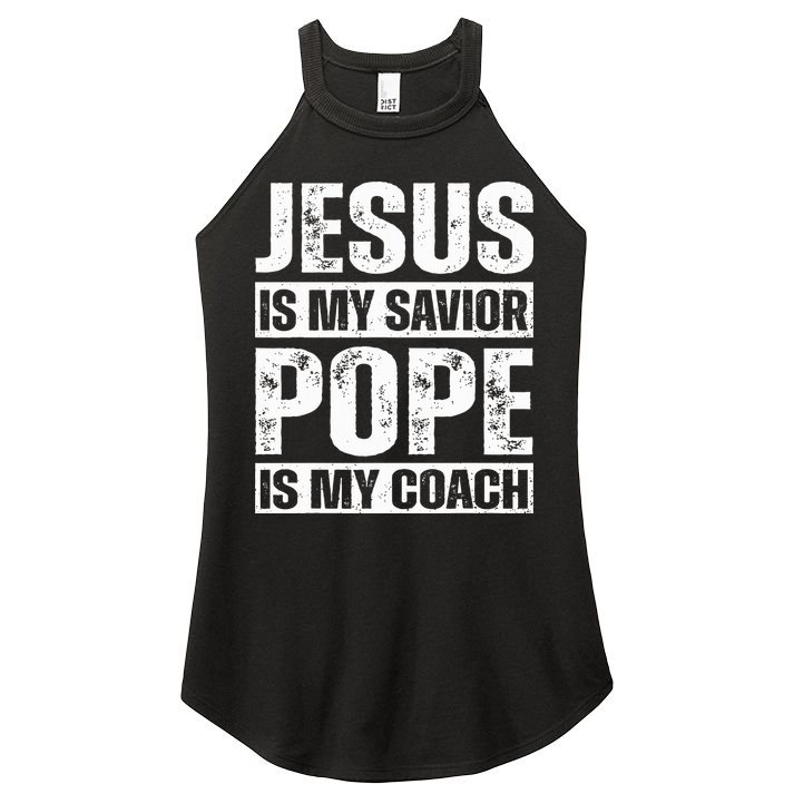 Jesus Is My Savior Pope Is My Coach Christian Women's Perfect Tri Rocker Tank