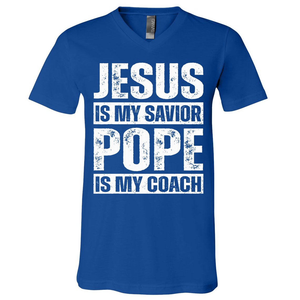 Jesus Is My Savior Pope Is My Coach Christian V-Neck T-Shirt