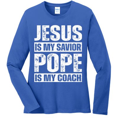 Jesus Is My Savior Pope Is My Coach Christian Ladies Long Sleeve Shirt