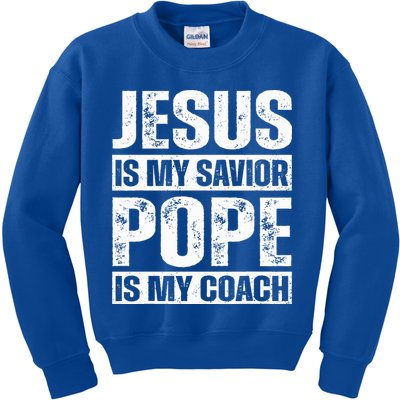 Jesus Is My Savior Pope Is My Coach Christian Kids Sweatshirt