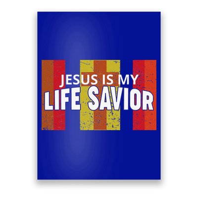 Jesus Is My Life Savior Green Poster