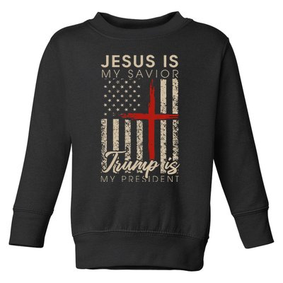 Jesus Is My Savior Trump Is My President 2024 Usa Flag Cross Toddler Sweatshirt