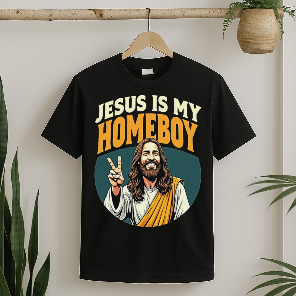 Jesus Is My Homeboy T-Shirt