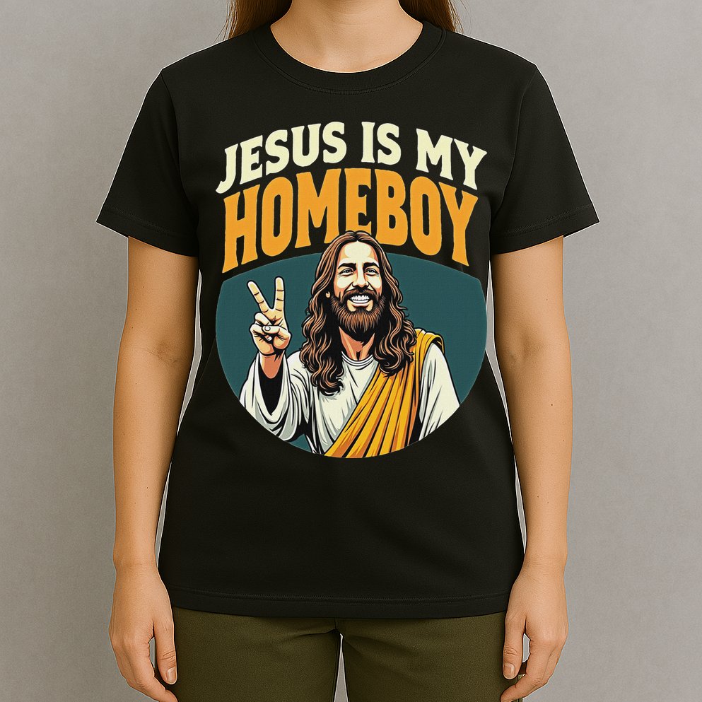 Jesus Is My Homeboy T-Shirt