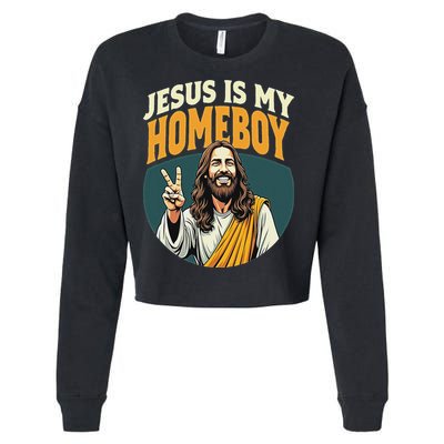 Jesus Is My Homeboy Cropped Pullover Crew