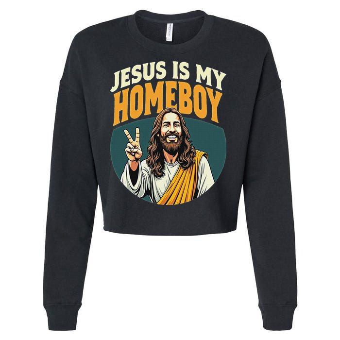 Jesus Is My Homeboy Cropped Pullover Crew