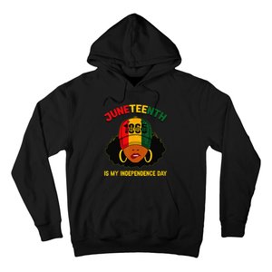 Juneteenth Is My Independence Day Black Melanin  Hoodie