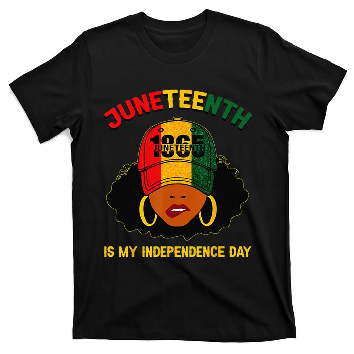 Juneteenth Is My Independence Day Black Melanin  T-Shirt