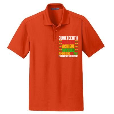 Junenth Is My Independence Day Believe Achieve Succeed Cool Gift Dry Zone Grid Polo