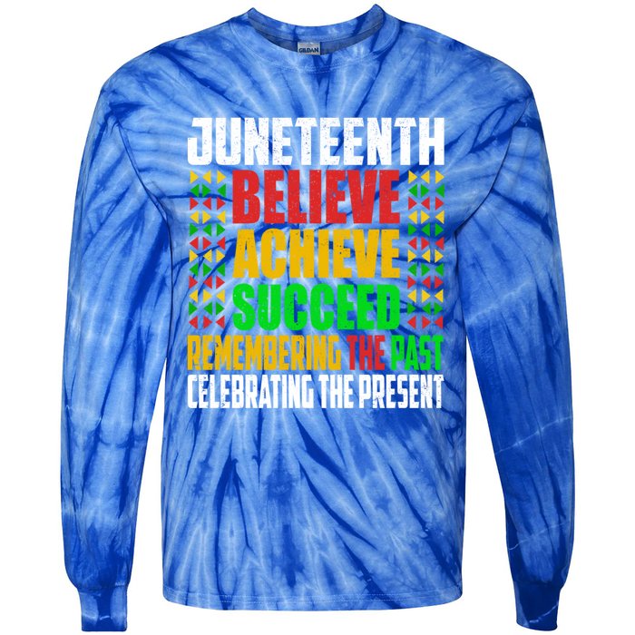 Junenth Is My Independence Day Believe Achieve Succeed Cool Gift Tie-Dye Long Sleeve Shirt