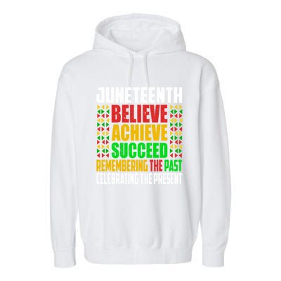 Junenth Is My Independence Day Believe Achieve Succeed Cool Gift Garment-Dyed Fleece Hoodie