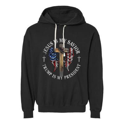 Jesus Is My Savior Trump Is My President 2024 Usa Flag Cross Garment-Dyed Fleece Hoodie