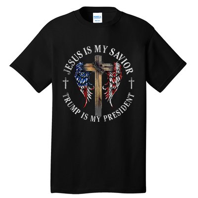 Jesus Is My Savior Trump Is My President 2024 Usa Flag Cross Tall T-Shirt