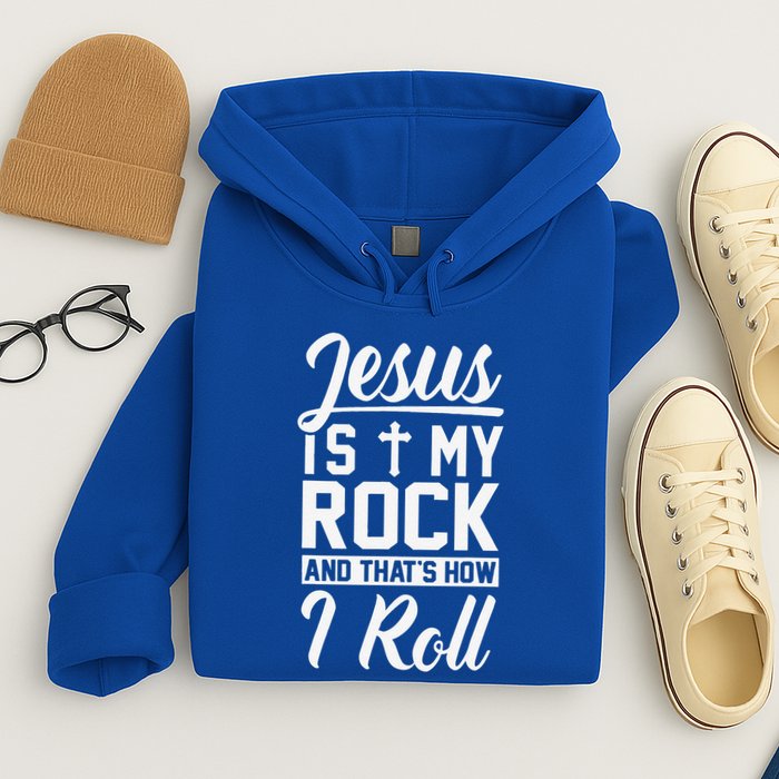 Jesus Is My Rock And Thats How I Roll Christian Hoodie