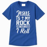 Jesus Is My Rock And Thats How I Roll Christian Tall T-Shirt