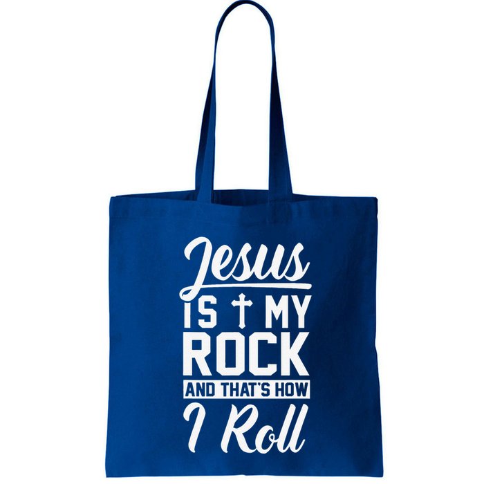 Jesus Is My Rock And Thats How I Roll Christian Bag