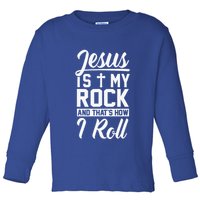 Jesus Is My Rock And Thats How I Roll Christian Toddler Long Sleeve Shirt