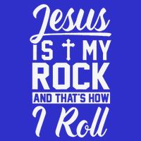 Jesus Is My Rock And Thats How I Roll Christian Toddler T-Shirt