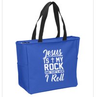 Jesus Is My Rock And Thats How I Roll Christian Zip Tote Bag