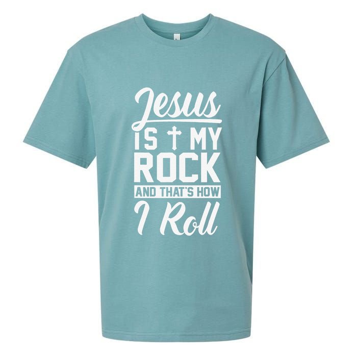 Jesus Is My Rock And Thats How I Roll Christian Sueded Cloud Jersey T-Shirt