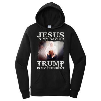 Jesus Is My Savior Trump Is My President Women's Pullover Hoodie