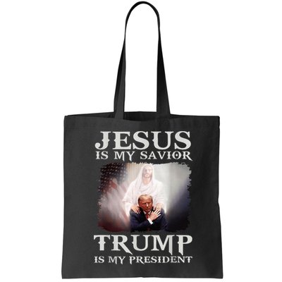 Jesus Is My Savior Trump Is My President Bag