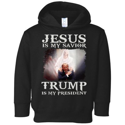 Jesus Is My Savior Trump Is My President Toddler Hoodie