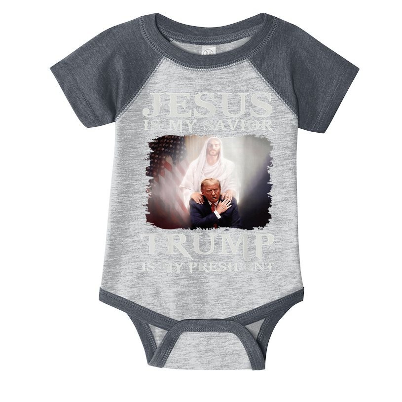 Jesus Is My Savior Trump Is My President Infant Baby Jersey Bodysuit